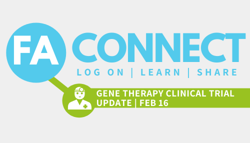 FA Connect | Gene Therapy Clinical Trial Update