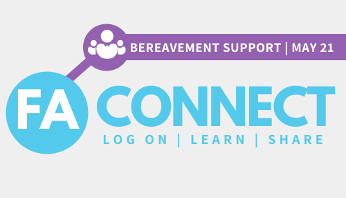 FA Connect | Bereavement Support for FA Parents, Caregivers & Siblings